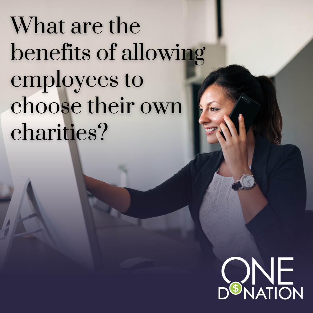 What are the benefits of employees choosing their own charities